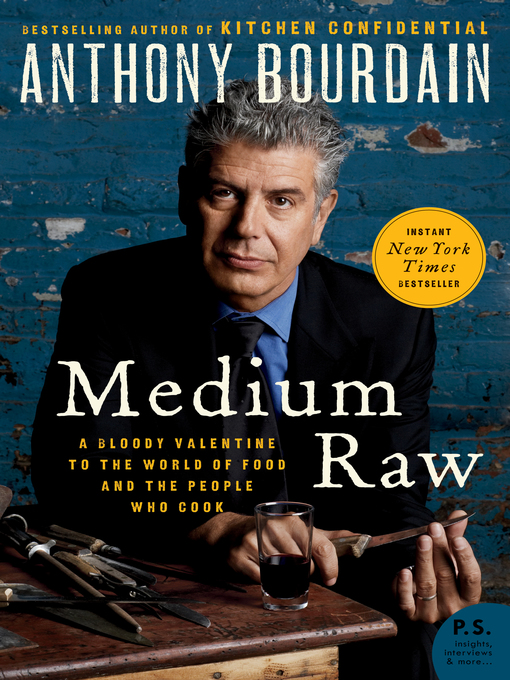 Title details for Medium Raw by Anthony Bourdain - Available